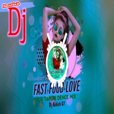 Fast Food Love Sambalpuri Dj Remix